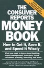 The Consumer Reports Money Book