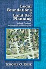Legal Foundations of Land Use Planning TextbookCasebook and Materials on Planning Law
