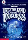 Into the Land of the Unicorns (Unicorn Chronicles, Bk 1)