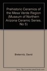 Prehistoric Ceramics of the Mesa Verde Region