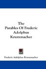 The Parables Of Frederic Adolphus Krummacher