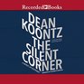 The Silent Corner (Jane Hawk, Bk 1)
