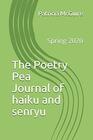Spring 2020 The Poetry Pea Journal of Haiku and Senryu