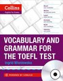 Vocabulary  Grammar for the Toefl Test