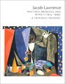 Jacob Lawrence Paintings Drawings and Murals   A Catalogue Raisonne