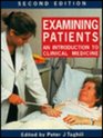 Examining Patients An Introduction to Clinical Medicine