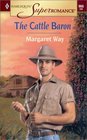 The Cattle Baron (Harlequin Superromance, No 966)