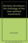 Christian deviations the challenge of the new spiritual movements