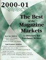 2000 2001 the Best of the Magazine Markets a Directory for Freelance Writers