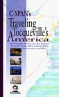 Traveling Tocqueville's America  A Tour Book