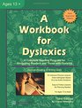 A Workbook for Dyslexics 3rd Edition