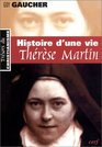 Histoire d'une vie  Thrse Martin