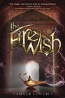 The Fire Wish (Jinni Wars, Bk 1)