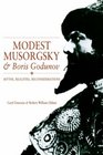 Modest Musorgsky and Boris Godunov Myths Realities Reconsiderations