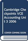 Cambridge Checkpoints VCE Accounting Unit 3 2006