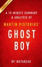 A 15minute Summary  Analysis of Martin Pistorius' Ghost Boy The Miraculous Escape of a Misdiagnosed Boy Trapped Inside his own Body