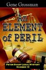An Element Of Peril Peter Sharp Legal Mystery 10