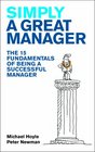 Simply a Great Manager The 15 fundamentals of being a successful manager