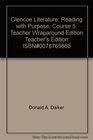 Glencoe Literature Reading with Purpose Course 5 Teacher Wraparound Edition Teacher's Edition ISBN0078769868
