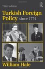 Turkish Foreign Policy since 1774