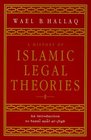 A History of Islamic Legal Theories An Introduction to Sunni usul alfiqh