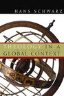 Theology In A Global Context The Last Two Hundred Years