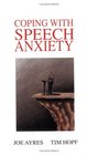 Coping with Speech Anxiety