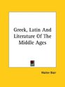 Greek Latin and Literature of the Middle Ages