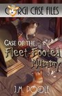 Case of the FleetFooted Mummy