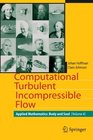 Computational Turbulent Incompressible Flow Applied Mathematics Body and Soul 4