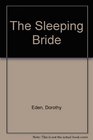 The Sleeping Bride