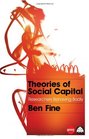 Theories of Social Capital Researchers Behaving Badly