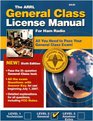 The ARRL General Class License Manual for Radio Operators