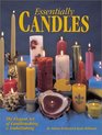 Essentially Candles The Elegant Art of Candle Making  Embellishing