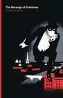 The Revenge of Fantomas A Fantomas Detective Novel