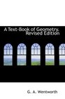 A TextBook of Geometry Revised Edition