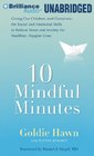 10 Mindful Minutes Giving Our Children the Social and Emotional Skills to Lead Smarter Healthier and Happier Lives