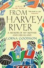 From Harvey River A Memoir of My Mother and Her Island