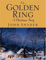 The Golden Ring  A Christmas Story