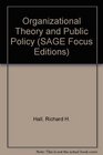 Organizational Theory and Public Policy