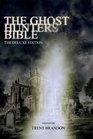 The Ghost Hunters Bible The Deluxe Edition