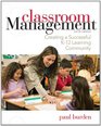 Classroom Management Creating a Successful K12 Learning Community