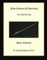 Bow Science  Exercises for Violin  Viola Basic Science