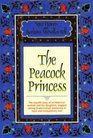 The Peacock Princess The TrueLife Story of an American Woman and Her Daughters Trapped Among Decadent Iranian Aristocracy in Royal and Revolutionary Iran