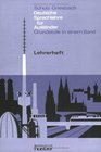 Deutsche Sprachlehre fr Auslnder Grundstufe in 1 Bd Lehrerheft