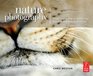 Nature Photography: Insider Secrets from the Worlds Top Digital Photography Professionals