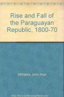 Rise and Fall of the Paraguayan Republic 180070