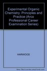 Experimental Organic Chemistry Principles and Practice