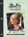 Buffy the Vampire Slayer The Script Book Season Three Vol 1