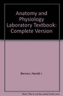 Anatomy and Physiology Laboratory Textbook Complete Version